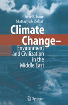 Climate Change — Environment and Civilization in the Middle East