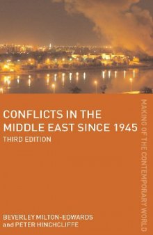 Conflicts in the Middle East Since 1945 - 3rd Edition (The Making of the Contemporary World)