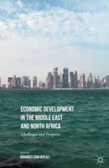 Economic Development in the Middle East and North Africa: Challenges and Prospects