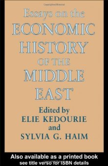 Essays on the Economic History of the Middle East (Middle Eastern Studies Occasional Publications, 6)