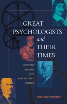 Great Psychologists and Their Times: Scientific Insights into Psychology's..