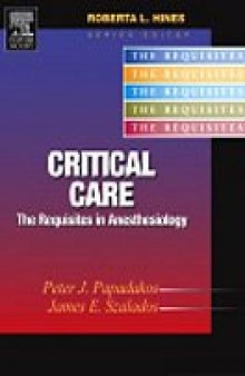 Critical Care: A Volume in the Requisites in Anesthesiology Series