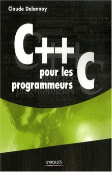 C++ pour les programmeurs C 6e edition