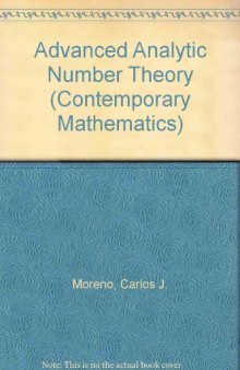 Advanced Analytic Number Theory, Part I: Ramification Theoretic Methods