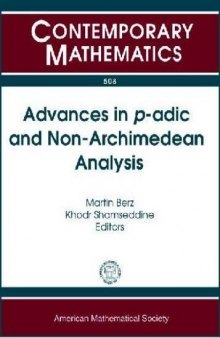 Advances in P-adic and Non-archimedean Analysis: Tenth International Conference June 30-july 3, 2008 Michigan State University East Lansing, Michigan
