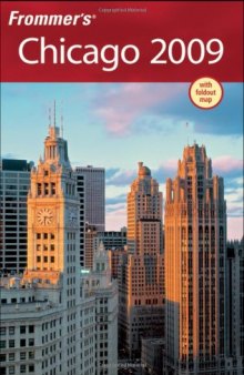 Frommer's Chicago 2009 (Frommer's Complete)