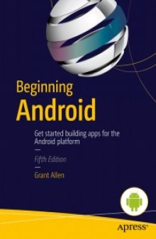 Beginning Android, 5th edition: Get started building apps for the Android platform