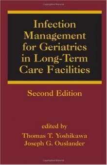 Infection Management for Geriatrics in Long-Term Care Facilities, 2nd edition (Infectious Disease and Therapy)