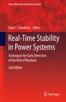 Real-Time Stability in Power Systems: Techniques for Early Detection of the Risk of Blackout