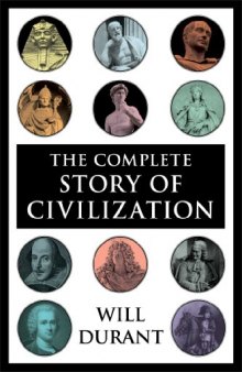 The Complete Story of Civilization