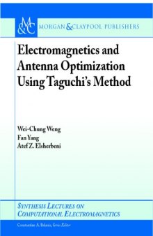Electromagnetics and antenna optimization using Taguchi's method