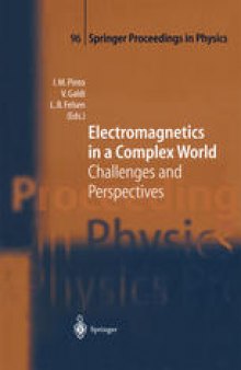 Electromagnetics in a Complex World: Challenges and Perspectives