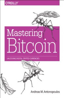 Mastering Bitcoin: Unlocking digital crypto-currencies