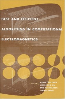 Fast and Efficient Algorithms in Computational Electromagnetics