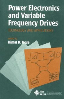 Power Electronics and Variable Frequency Drives: Technology and Applications