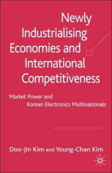 Newly Industrialising Economies and International Competitiveness: Market Power and Korean Electronics Multinationals