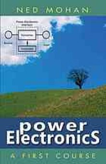 Power electronics : a first course