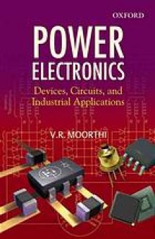 Power electronics : devices, circuits and industrial applications