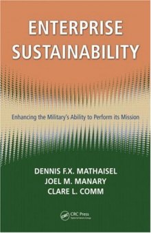 Enterprise Sustainability: Enhancing the Militarys Ability to Perform its Mission