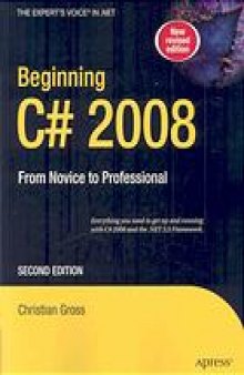 Beginning C# 2008 : from novice to professional