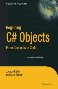 Beginning C# Objects: From Concepts to Code