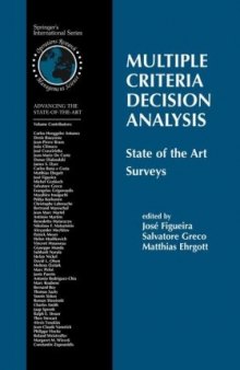 Multiple Criteria Decision Analysis:State of the Art Surveys 
