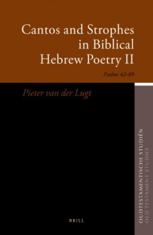 Cantos and Strophes in Biblical Hebrew Poetry II: Psalms 42–89