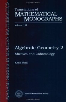 Algebraic Geometry 2: Sheaves and Cohomology (Translations of Mathematical Monographs) (Vol 2)