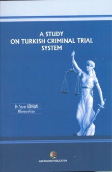 A Study on Turkish Criminal Trial System