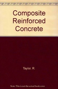 Composite Reinforced Concrete