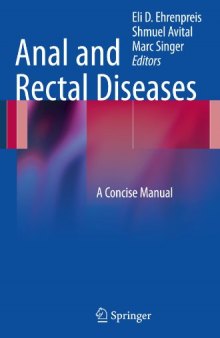 Anal and Rectal Diseases: A Concise Manual    