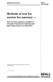 BS EN 1015-12:2000: Methods of test for mortar for masonry. Determination of adhesive strength of hardened rendering and plastering mortars on substrates