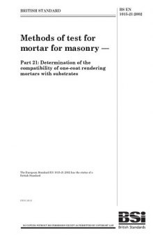 BS EN 1015-21:2002: Methods of test for mortar for masonry. Determination of the compatibility of one-coat rendering mortars with substrates