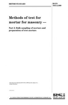 BS EN 1015-2:1999: Methods of test for mortar for masonry. Bulk sampling of mortars and preparation of test mortars