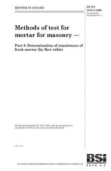 BS EN 1015-3:1999: Methods of test for mortar for masonry. Determination of consistence of fresh mortar (by flow table)