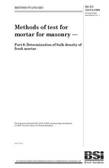 BS EN 1015-6:1999: Methods of test for mortar for masonry. Determination of bulk density of fresh mortar