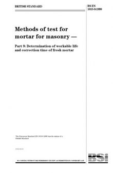 BS EN 1015-9:1999: Methods of test for mortar for masonry. Determination of workable life and correction time of fresh mortar