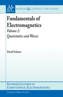 Fundamentals of electromagnetics 2. Quasistatics and Waves