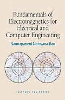 Fundamentals of electromagnetics for electrical and computer engineering
