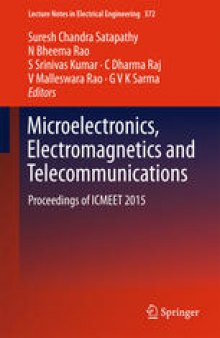 Microelectronics, Electromagnetics and Telecommunications: Proceedings of ICMEET 2015