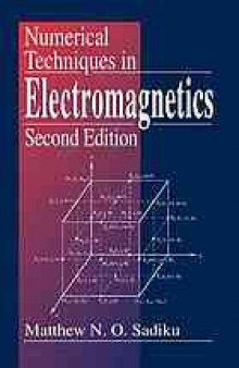 Numerical techniques in electromagnetics