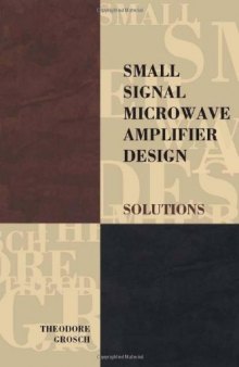 Small signal microwave amplifier design : solutions