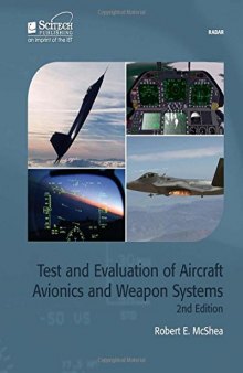 Test and Evaluation of Avionics and Weapon Systems