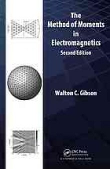 The method of moments in electromagnetics