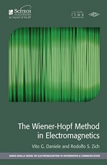 The Wiener-Hopf Method in Electromagnetics