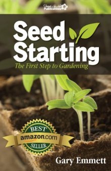 Seed Starting-The First Step to Gardening