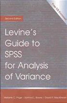 Levine's guide to SPSS for analysis of variance