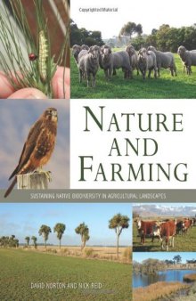 Nature and farming : sustaining native biodiversity in agricultural landscapes