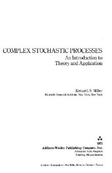 Complex stochastic processes: an introduction to theory and application