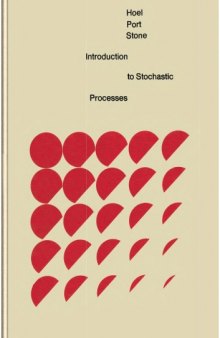 Introduction to Stochastic Processes (The Houghton Mifflin series in statistics)
